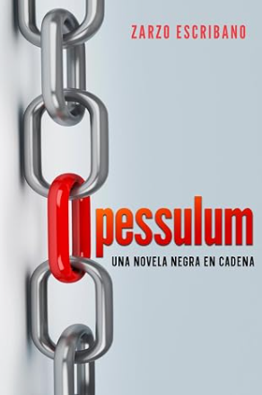 Portada de Pessulum: Una novela negra en cadena