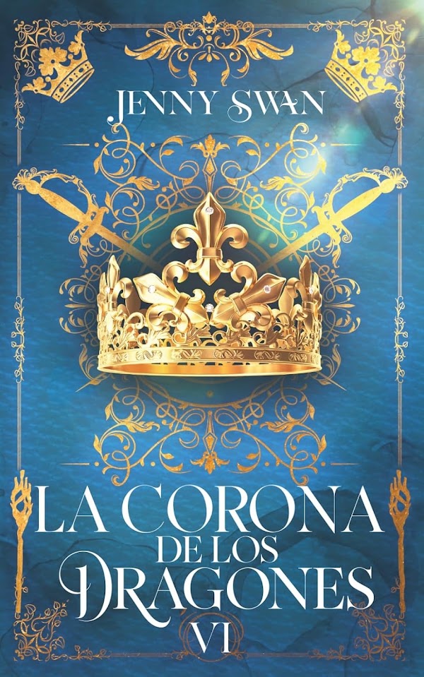 Portada de La Corona de los Dragones: Libro 6