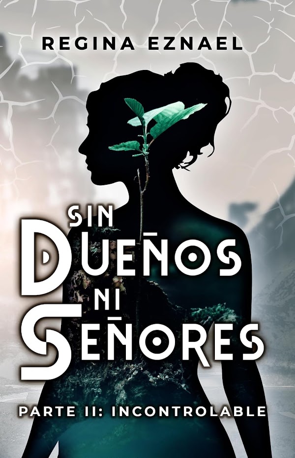 Portada de Sin Dueños ni Señores: Parte 2
